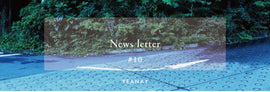 newsletter #10 【 YEANAY SHIBUYA 増床増品】