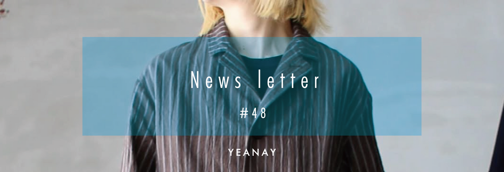 newsletter #48【 夏にもジャケット 夏でもジャケット 】